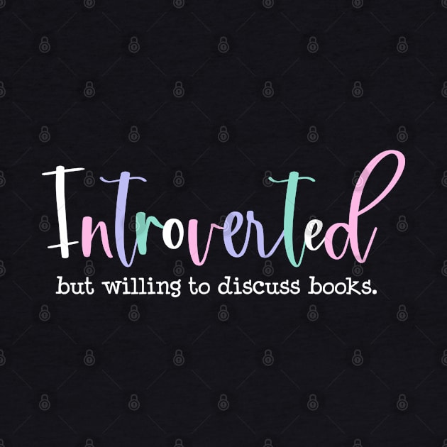 Introverted but willing to discuss books by Zedeldesign